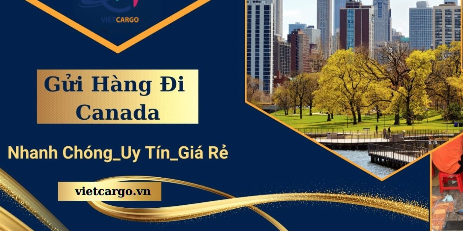 Gửi hàng đi Canada 2 Gửi hàng đi Canada