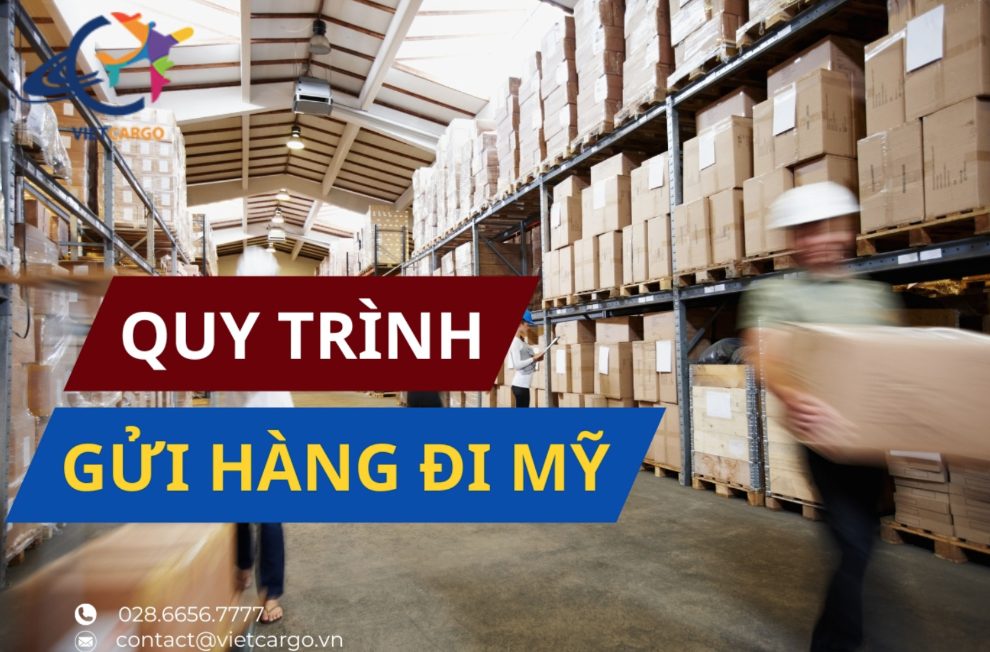 Quy trình gửi hàng đi Mỹ