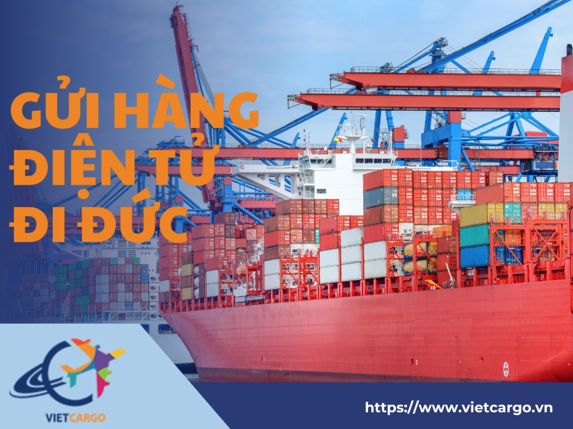 gửi hàng điện tử đi Đức giá rẻ gửi hàng điện tử đi Đức giá rẻ