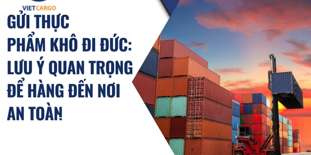 Gửi hàng thực phẩm khô đi Đức