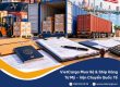 Vận chuyển FCL đi Malaysia cần giấy tờ gì?